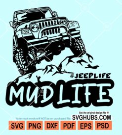 Mud jeep life svg