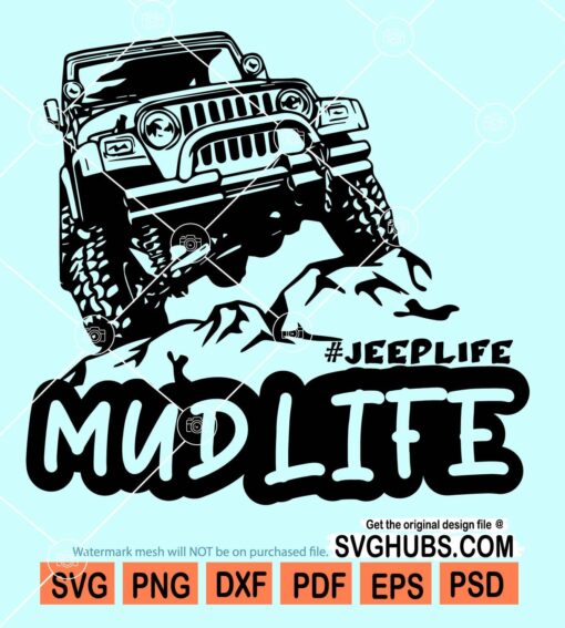 Mud jeep life svg