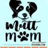Mutt mom svg
