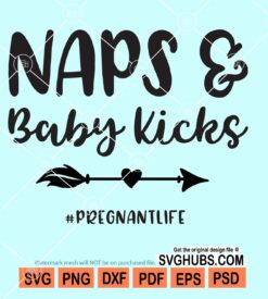 Naps and baby kicks svg