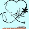 Nurse life stethoscope heart svg