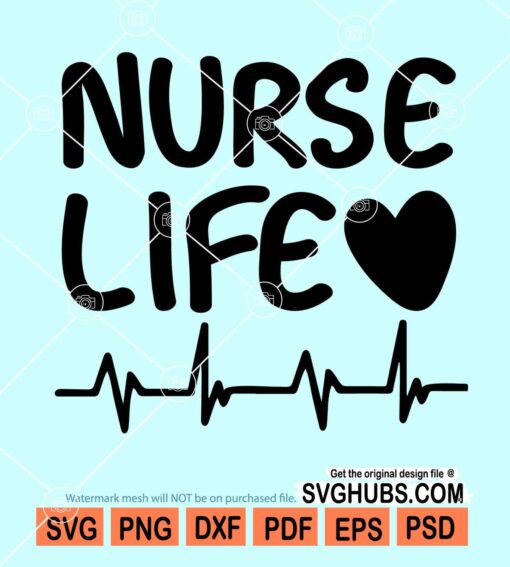 Nurse life svg