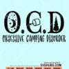 Obsessive camping disorder svg