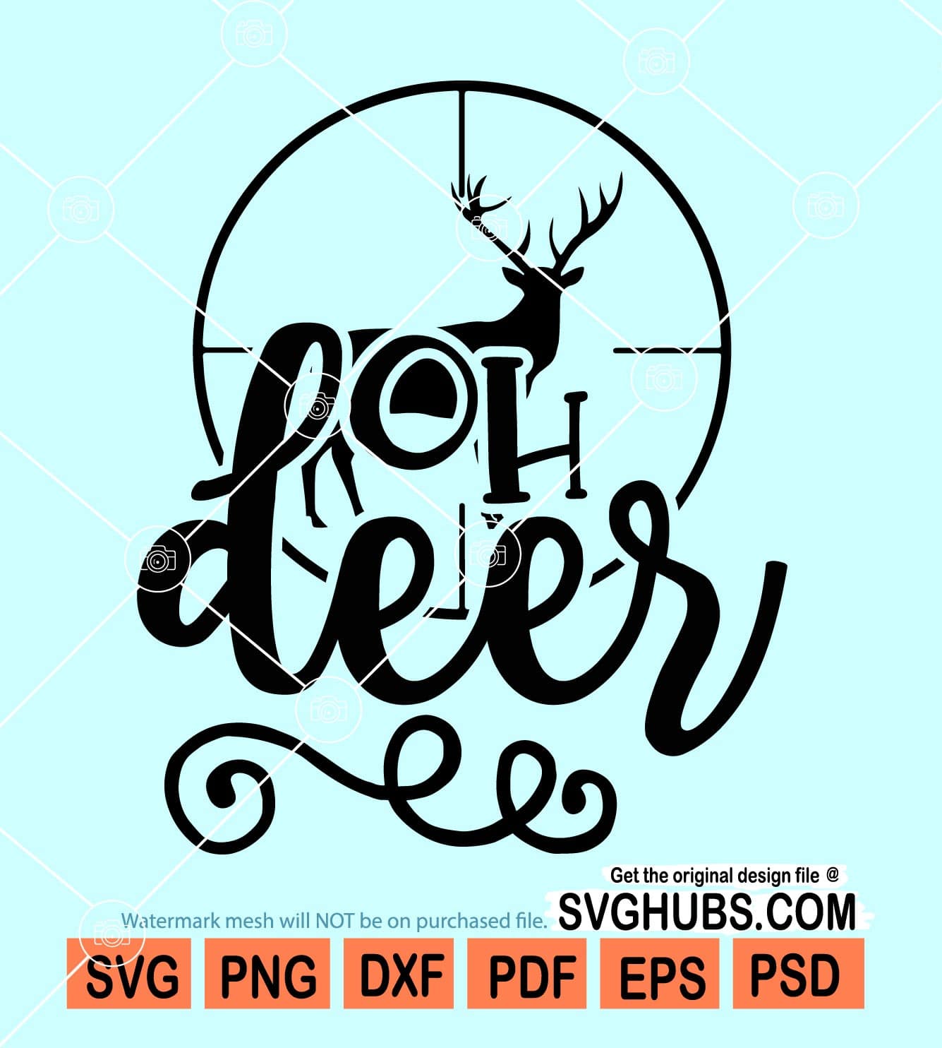 Oh Deer SVG, deer svg files, deer hunting svg, Deer Quote SVG, Deer Antler  SVG