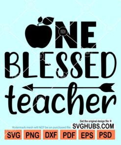 One blessed teacher SVG