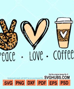 Peace love coffee SVG