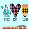 Peace love teach svg