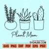 Plant mom svg