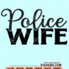 Police wife svg