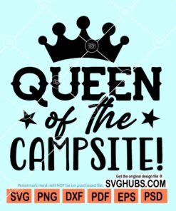 Queen of the campsite svg
