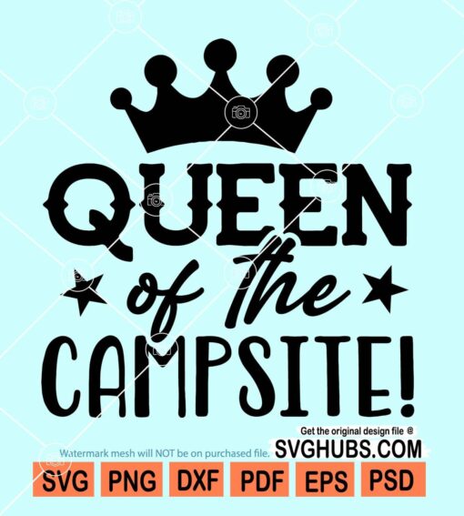 Queen of the campsite svg