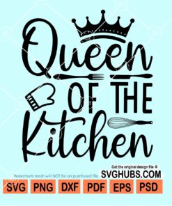 Queen of the kitchen SVG