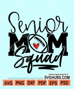 Senior mom squad SVG