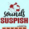 Sounds Suspish Svg