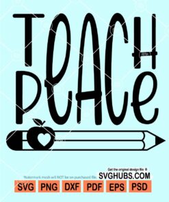 Teach peace svg