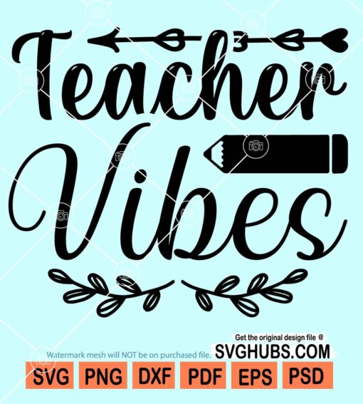 Teacher vibes svg