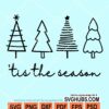 'Tis the season svg