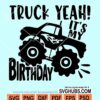 Truck yeah its my birthday svg