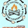 We go togethet like a campfire and marshmallows svg