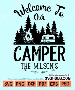 Welcome to our camper svg