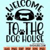 Welcome to the dog house svg
