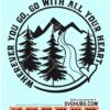 Wherever you go go with all of your heart svg