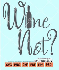 Wine not svg
