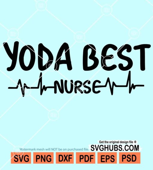 Yoda best nurse svg