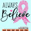 Always believe svg