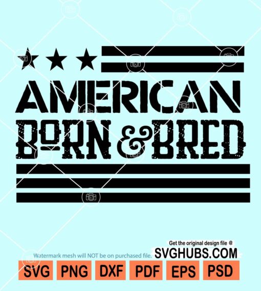 American born and bred svg