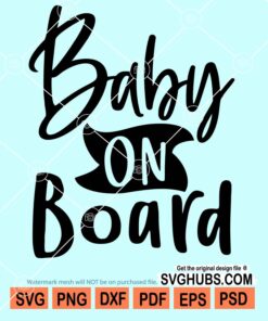 Baby on board svg