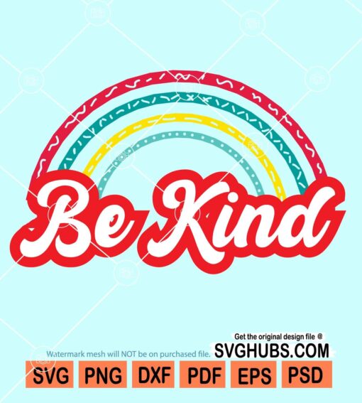 Be kind rainbow svg