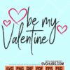 Be my valentine svg