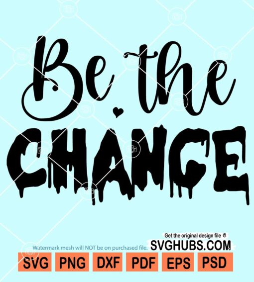 Be the change svg