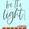 Be the light svg