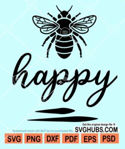 Bee happy svg