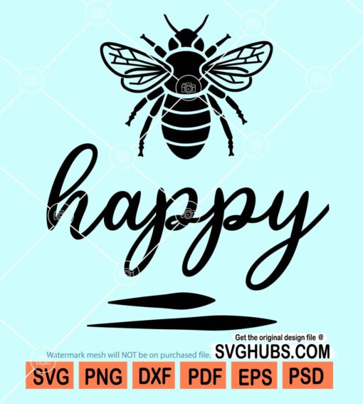 Bee happy svg