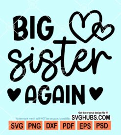 Big sister again svg