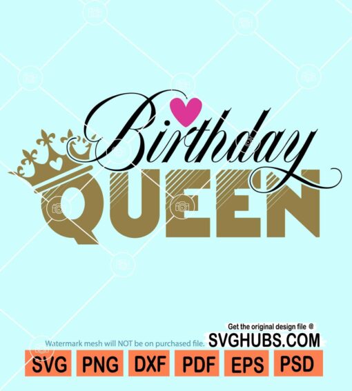 Birthday queen svg