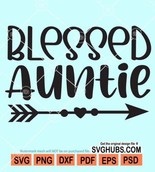 Blessed auntie svg