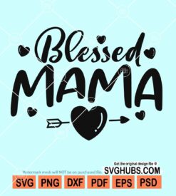 Blessed mama svg