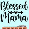 Blessed mama svg