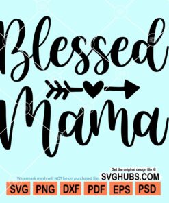 Blessed mama svg