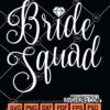 Bride squad svg