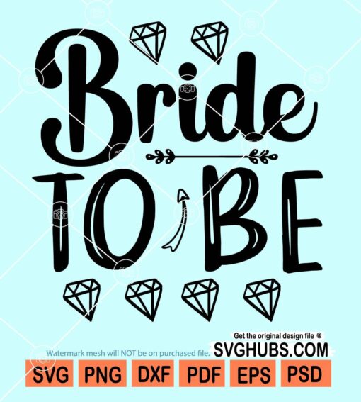 Bride to be svg