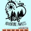 Camp life adventure awaits svg