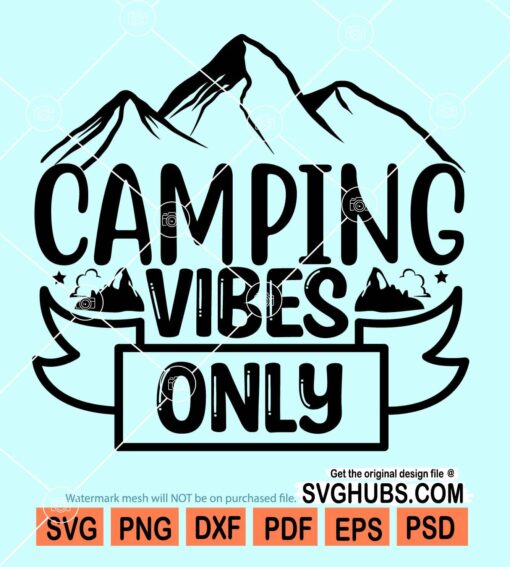 Camping vibes only svg