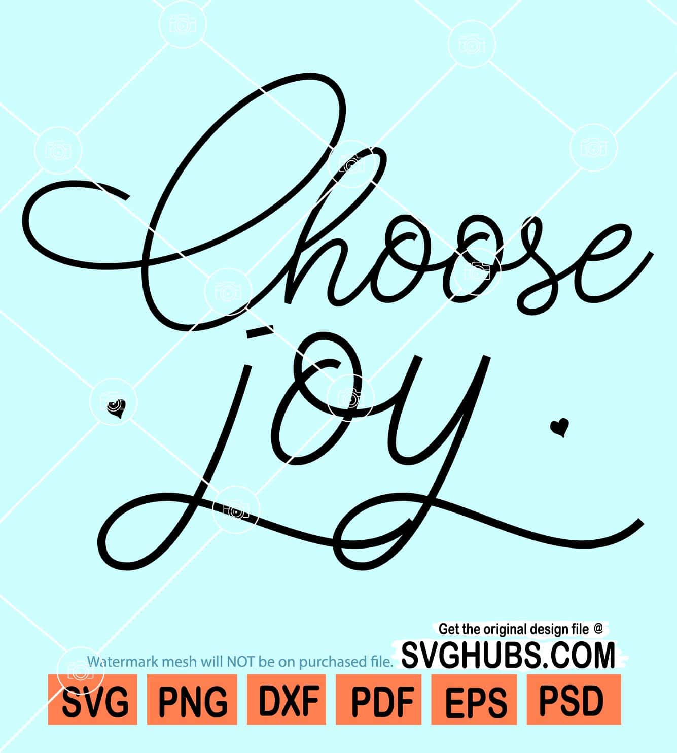 Choose joy svg