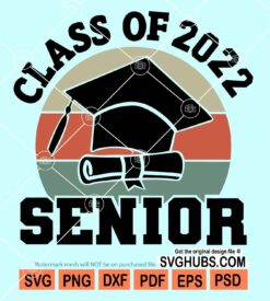 Class of 2022 senior svg
