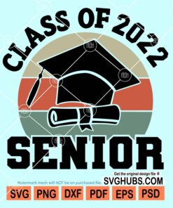 Class of 2022 senior svg